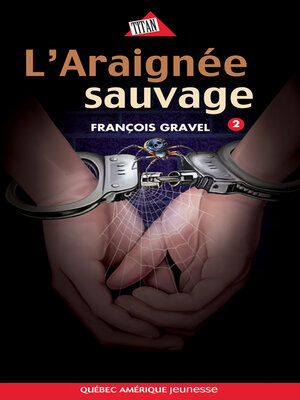Sauvage 02--L'Araignée sauvage - ebook